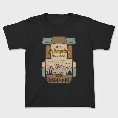 Lets Wander Wifi Weak, Kids' T-Shirt