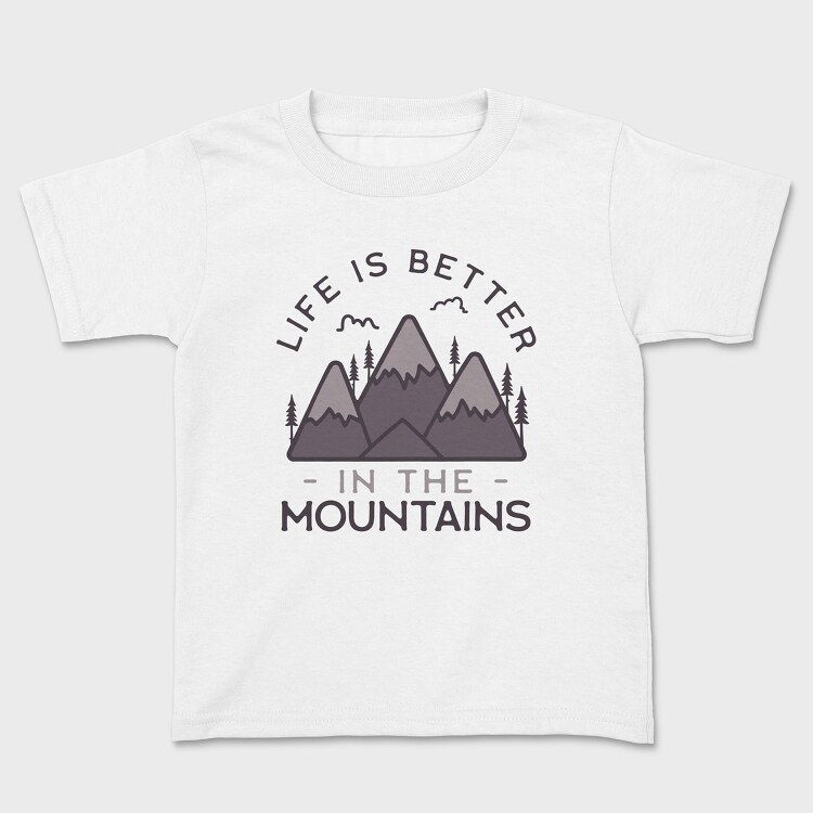 Life Is Better in Montains, Детска Тениска