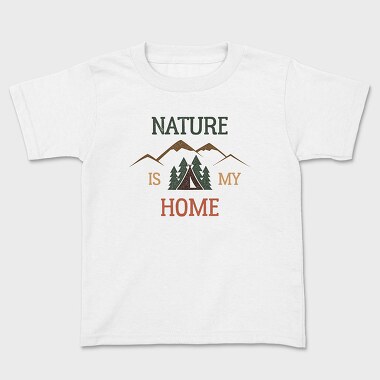 Nature Is My Home, Kids' T-Shirt