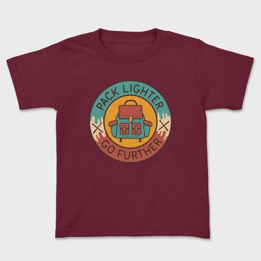 Pack Lighter Go Further, Kids' T-Shirt