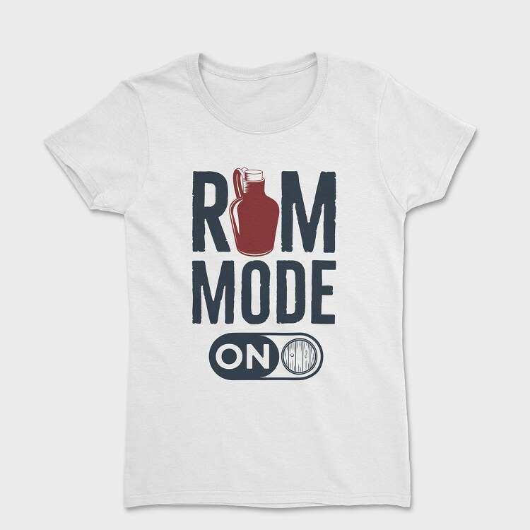 Rum Mode On, Дамска Тениска
