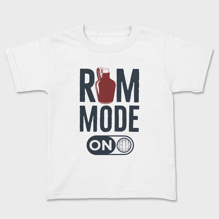 Rum Mode On, Kids' T-Shirt
