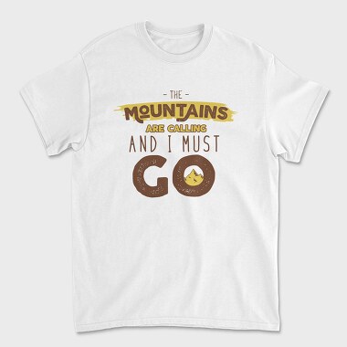The Mountains Are Calling 3, Unisex Men's T-Shirt