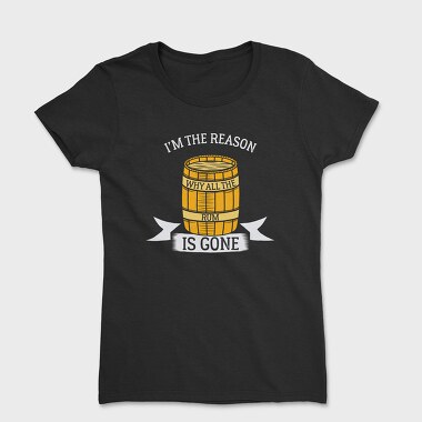 Why All the Rum Is Gone, Women's T-Shirt