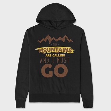 The Mountains Are Calling 5, Unisex Men's Hoodie