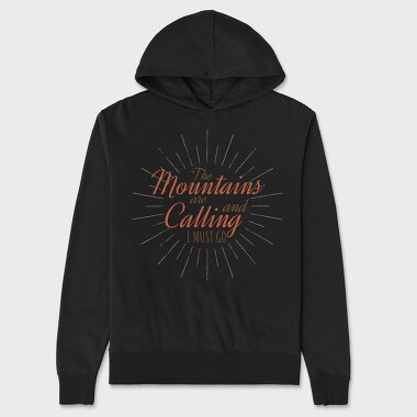 The Mountains Are Calling 6, Unisex Men's Hoodie