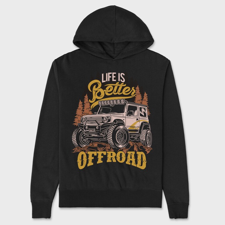Life Is Better Offroad, Унисекс Мъжко Суичър