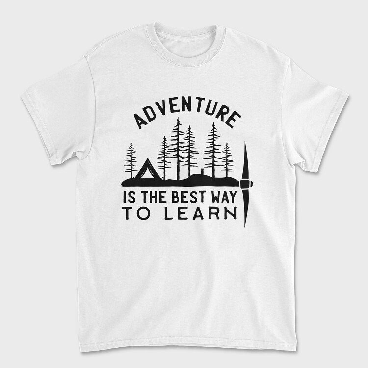 Adventure Is the Best Way to Learn, Унисекс Мъжка Тениска