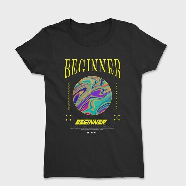 Beginner, Women's T-Shirt