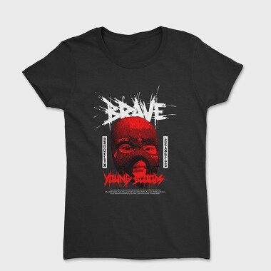 Brave Young, Women's T-Shirt