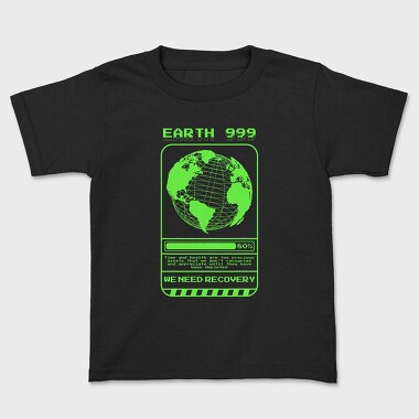 Earth We Need Recovery, Kids' T-Shirt