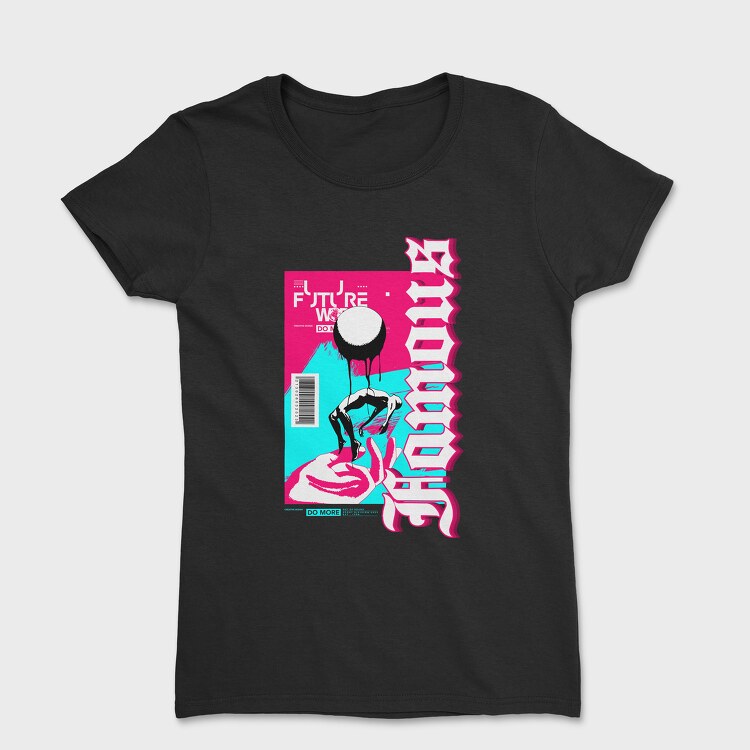 Famous Do More, Women's T-Shirt