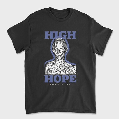 High Hope, Унисекс Мъжка Тениска