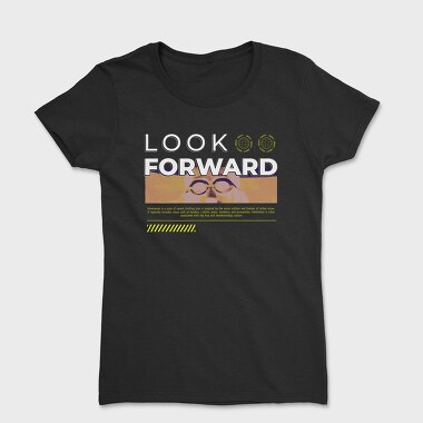 Look Forward, Women's T-Shirt