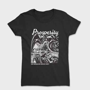 Prosperity, Women's T-Shirt