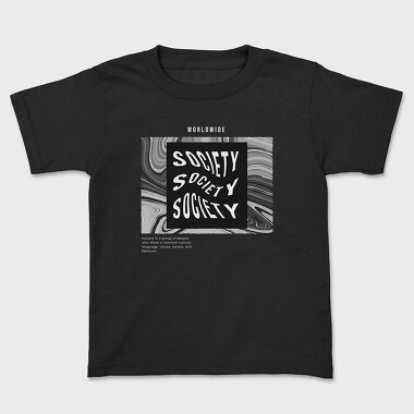 Society, Kids' T-Shirt