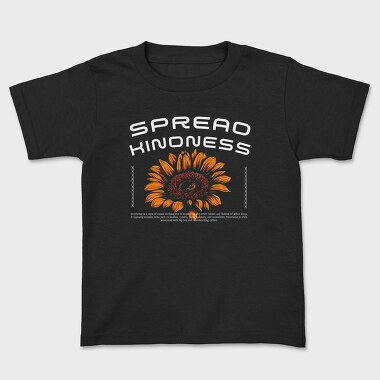 Spread Kindness, Kids' T-Shirt