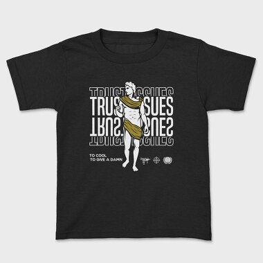Trust Issues, Kids' T-Shirt