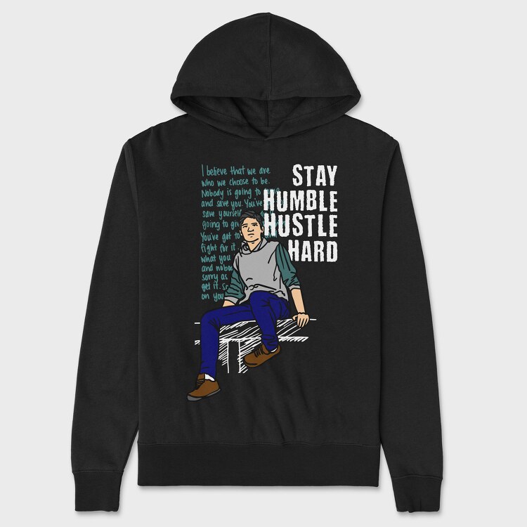 Stay Humble Hustle Hard, Unisex Men's Hoodie
