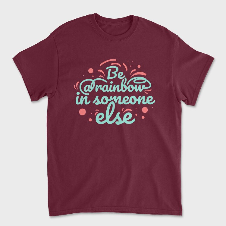 Be a Rainbow, Унисекс Мъжка Тениска
