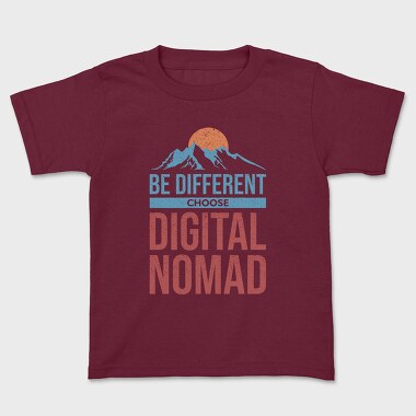 Be Different Choose Digital Nomad, Детска Тениска
