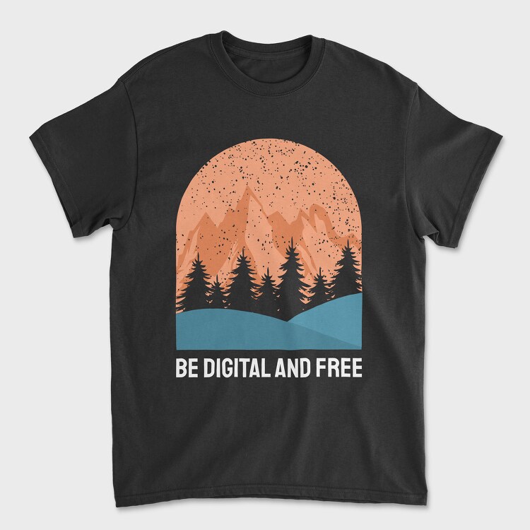 Be Digital and Free, Унисекс Мъжка Тениска