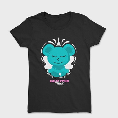 Calm Your Mind, Women's T-Shirt