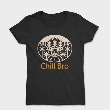 Chill Bro, Дамска Тениска