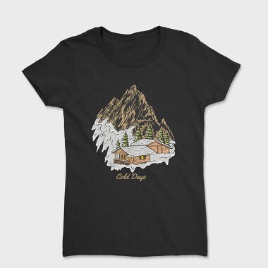 Cold Days, Women's T-Shirt