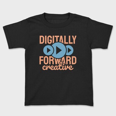 Digitally Forward Creative, Kids' T-Shirt
