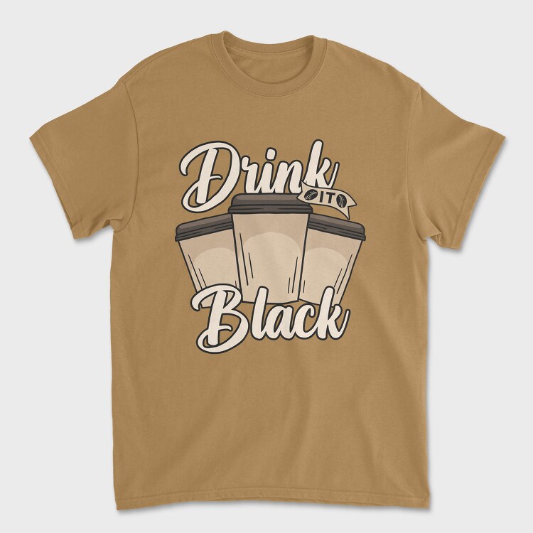Drink Black, Унисекс Мъжка Тениска