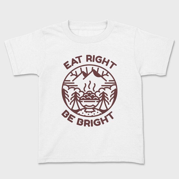 Eat Right Be Bright, Детска Тениска