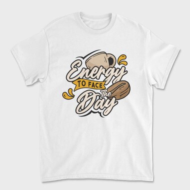 Energy to Face the Day, Unisex Men's T-Shirt