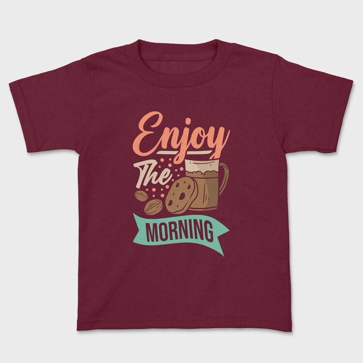 Enjoy the Morning, Kids' T-Shirt