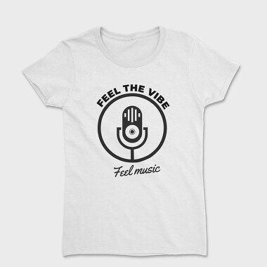 Feel the Vibe, Women's T-Shirt