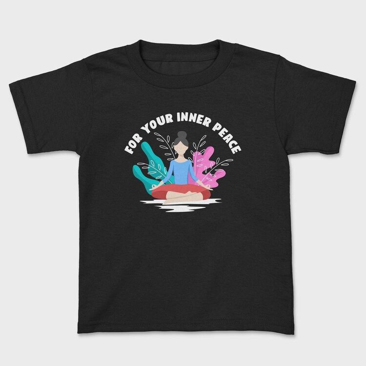 For Your Inner Peace, Kids' T-Shirt