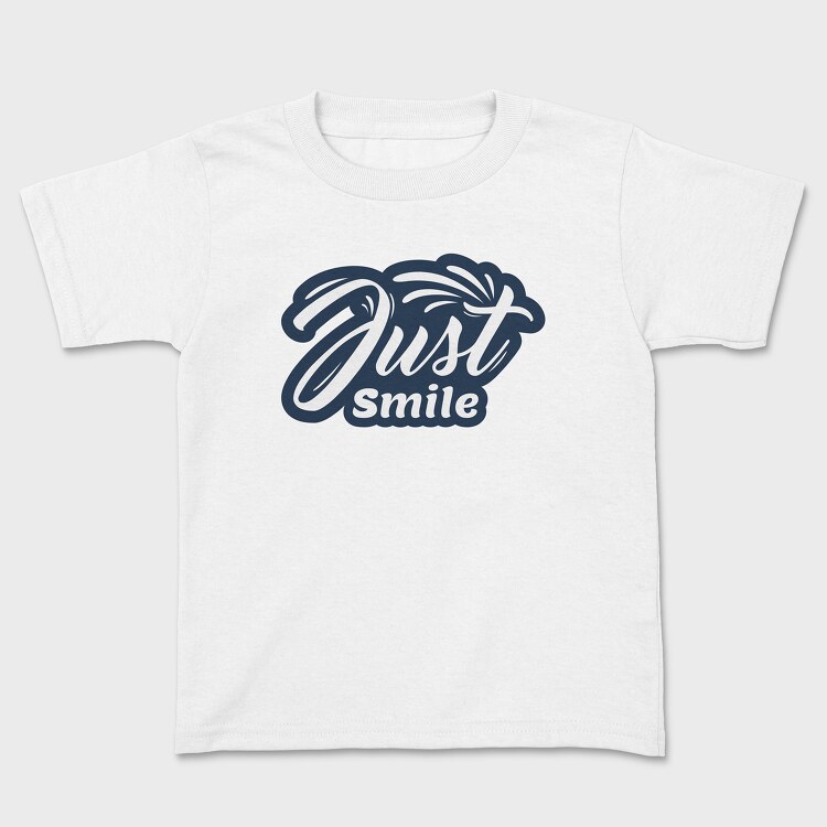 Just Smile, Kids' T-Shirt