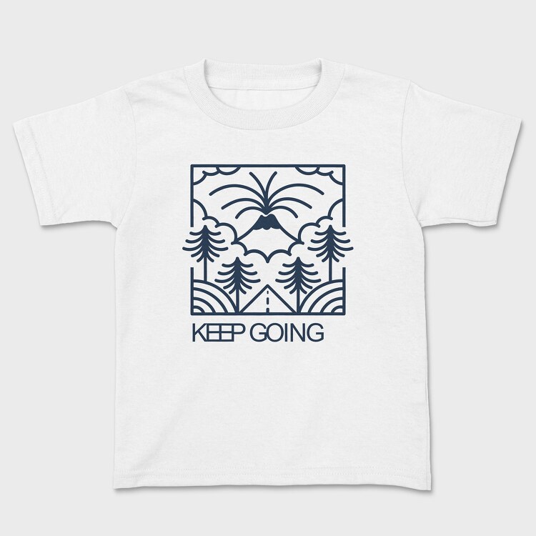 Keep Going, Kids' T-Shirt