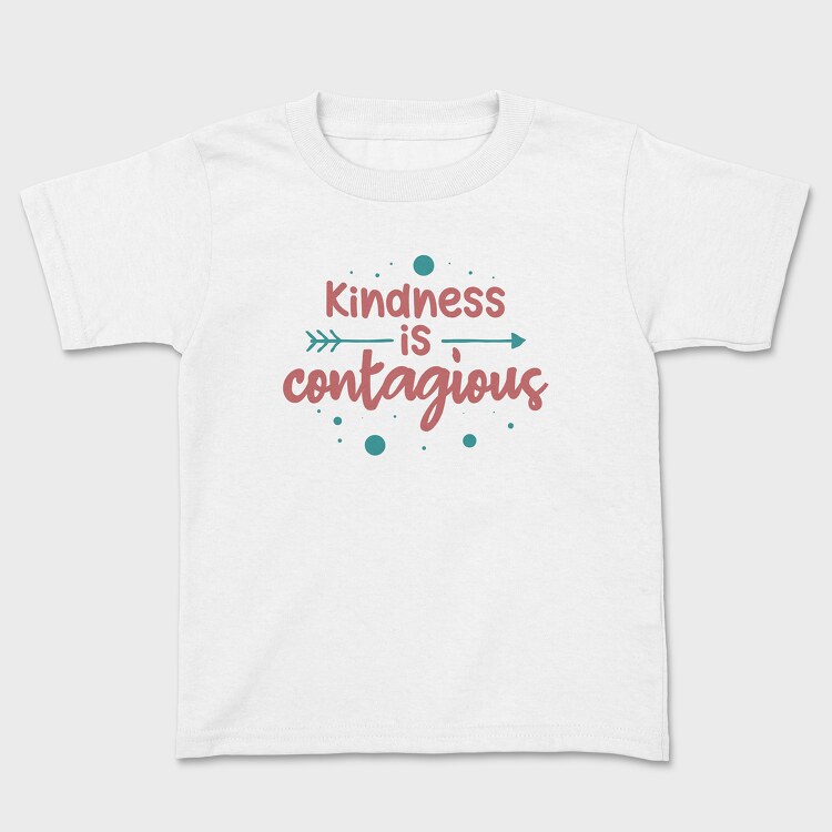 Kindness Is Contagious, Детска Тениска