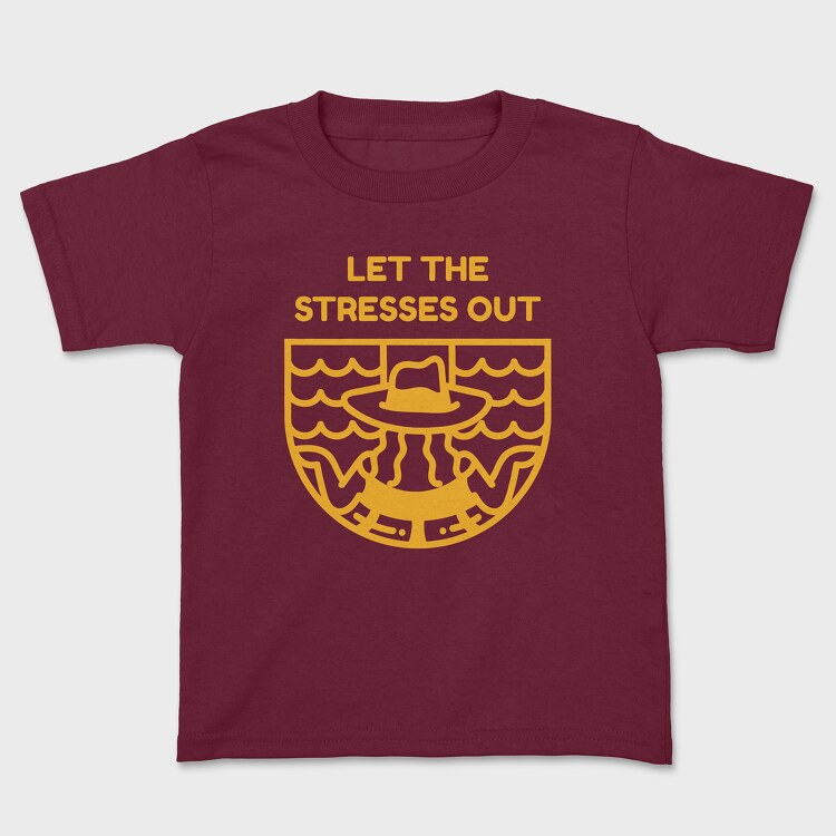 Let the Stresses Out, Kids' T-Shirt