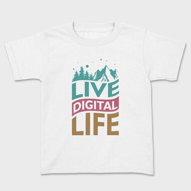 Live Digital Life, Kids' T-Shirt