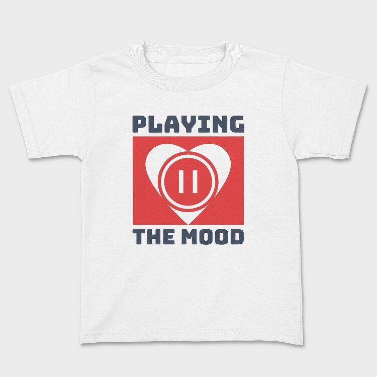 Playing the Mood, Детска Тениска