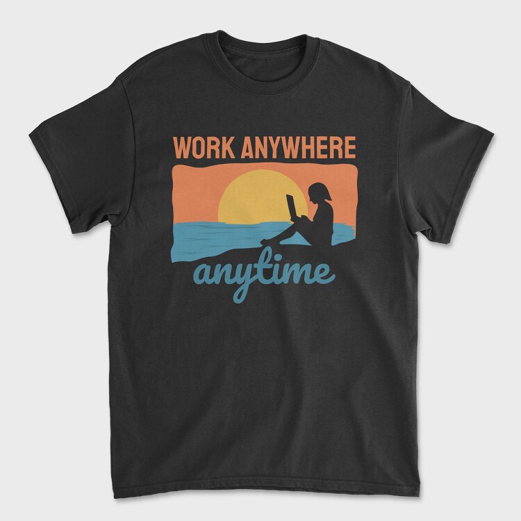 Work Anywhere Anytime, Unisex Men's T-Shirt