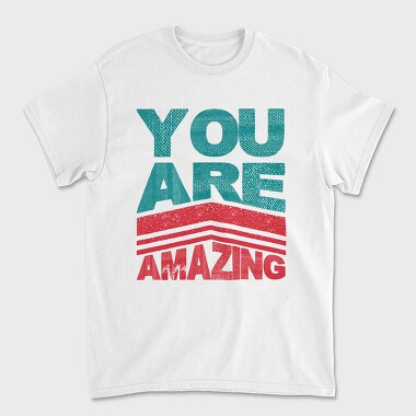 You Are Amazing, Unisex Men's T-Shirt