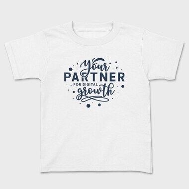Your Partner for Digital Growth, Kids' T-Shirt