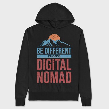 Унисекс Мъжко Суичър, Be Different Choose Digital Nomad