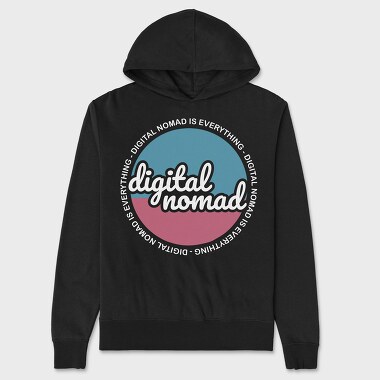 Digital Nomad Is Everything, Unisex Men's Hoodie