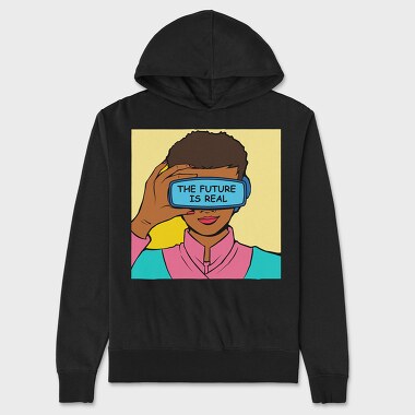 The Future Is Real, Unisex Men's Hoodie