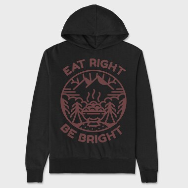 Eat Right Be Bright, Unisex Men's Hoodie