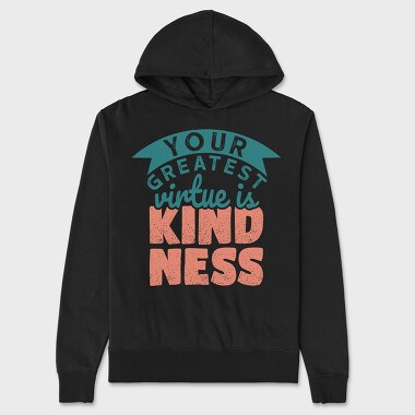 Your Greatest Virtue, Unisex Men's Hoodie